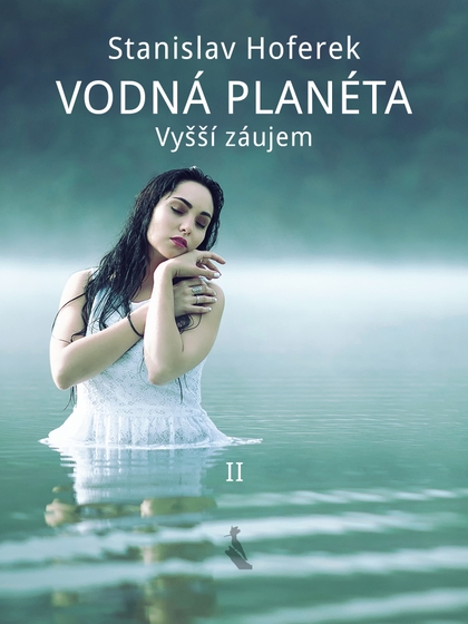E-kniha Vodná planéta II - Stanislav Hoferek
