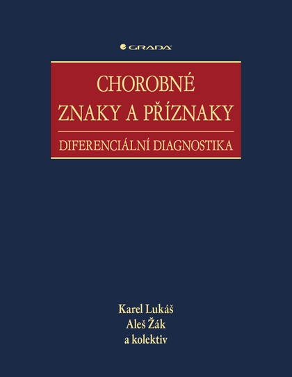 E-kniha Chorobné znaky a příznaky - Karel Lukáš, Aleš Žák, kolektiv a