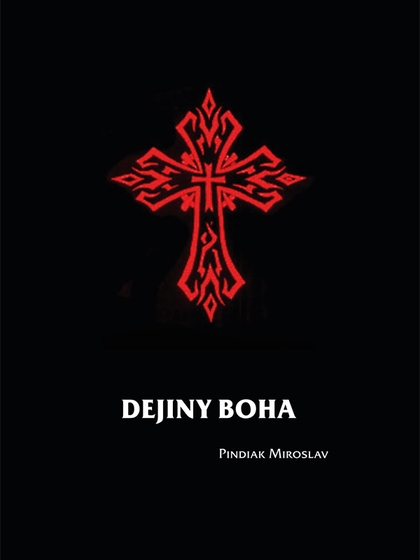 E-kniha Dejiny Boha - Miroslav Pindiak