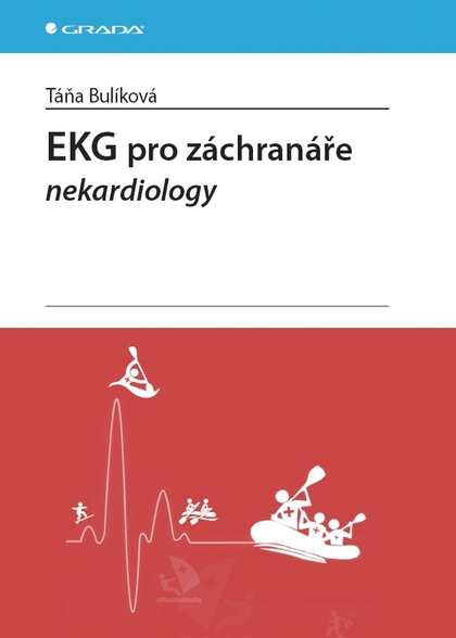 E-kniha EKG pro záchranáře nekardiology - Táňa Bulíková