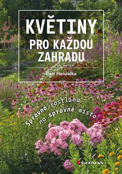 E-kniha Květiny pro každou zahradu - Petr Hanzelka