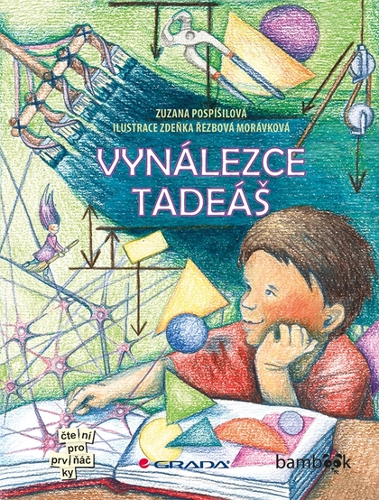 E-kniha Vynálezce Tadeáš - Zuzana Pospíšilová, Morávková Zdeňka Řezbová
