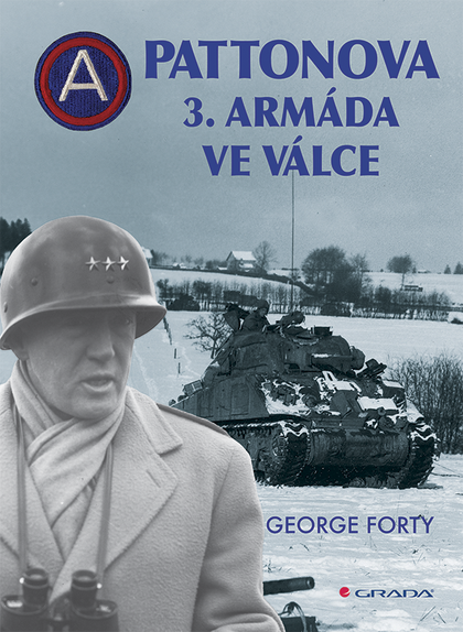 E-kniha Pattonova 3. armáda ve válce - George Forty
