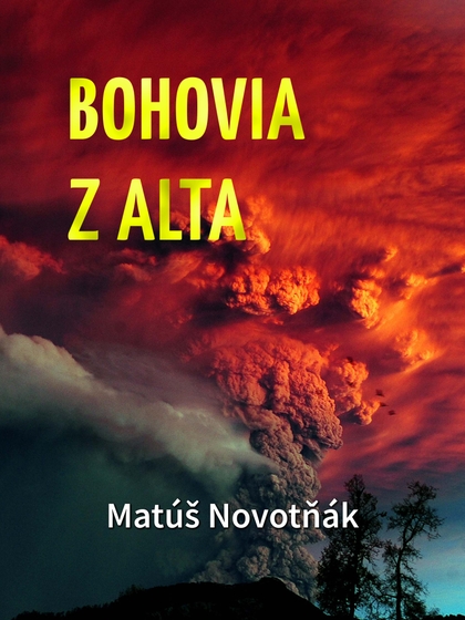 E-kniha Bohovia z Alta - Matúš Novotňák