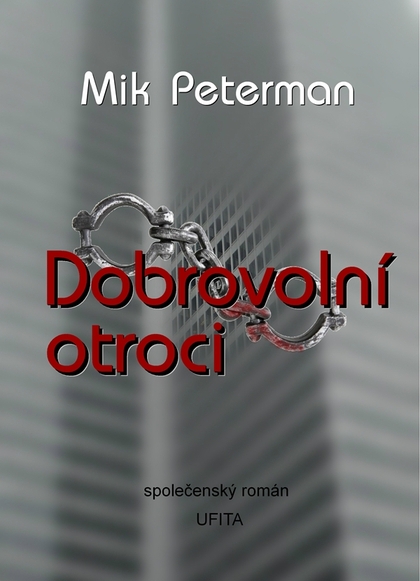 E-kniha Dobrovolní otroci - Mik Peterman