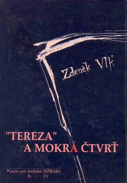 E-kniha „Tereza“ a Mokrá čtvrť - Zdeněk Vlk