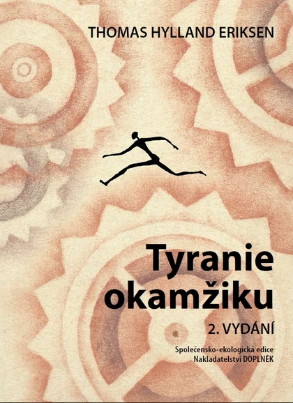 E-kniha Tyranie okamžiku - Thomas Hylland Eriksen