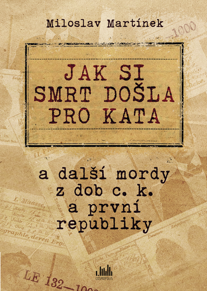 E-kniha Jak si smrt došla pro kata - Miloslav Martínek