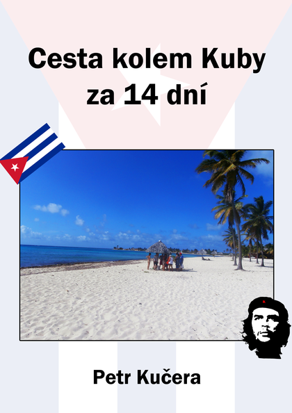 E-kniha Cesta kolem Kuby za 14 dní - Petr Kučera