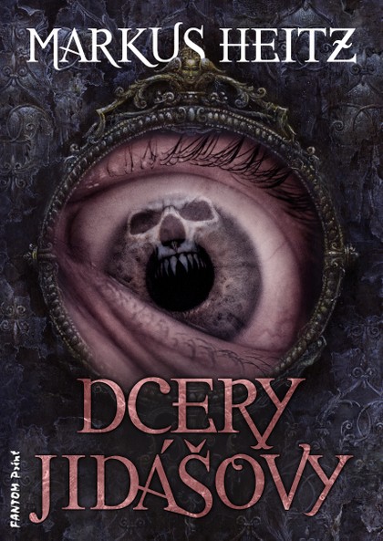E-kniha Dcery Jidášovy - Markus Heitz