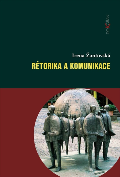 E-kniha Rétorika a komunikace - Irena Žantovská