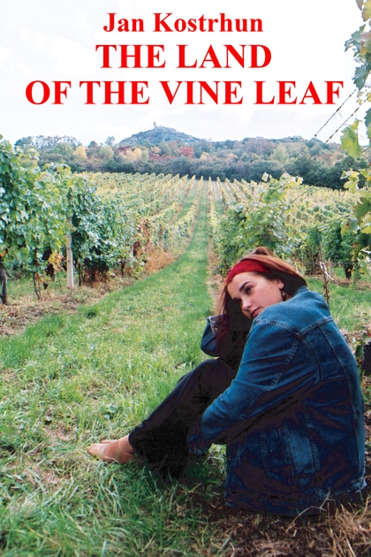 E-kniha The Land of the Vine Leaf - Jan Kostrhun