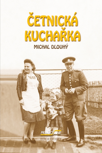 E-kniha Četnická kuchařka - Michal Dlouhý