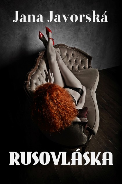 E-kniha Rusovláska - Jana Javorská
