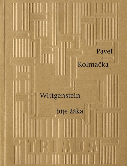 E-kniha Wittgenstein bije žáka - Pavel Kolmačka