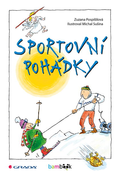 E-kniha Sportovní pohádky - Michal Sušina, Zuzana Pospíšilová