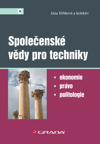 E-kniha Společenské vědy pro techniky - kolektiv a, Jana Hrbková