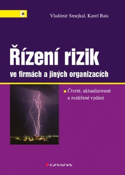E-kniha Řízení rizik ve firmách a jiných organizacích - Karel Rais, Vladimír Smejkal