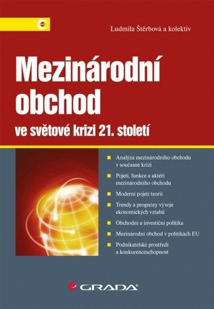 E-kniha Mezinárodní obchod ve světové krizi 21. století - kolektiv a, Ludmila Štěrbová