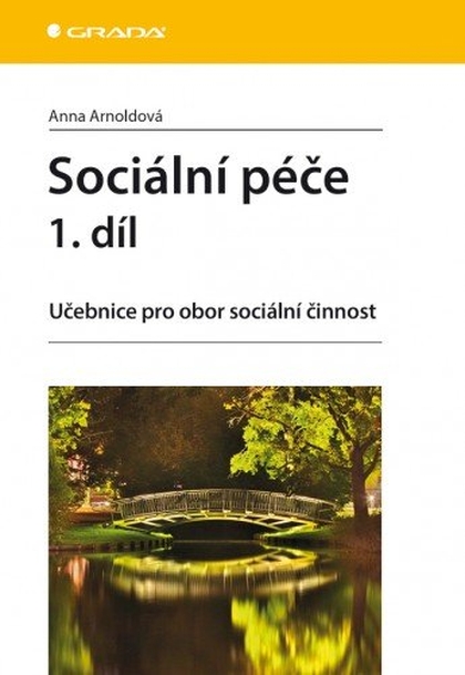 E-kniha Sociální péče 1. díl - Anna Arnoldová