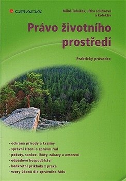 E-kniha Právo životního prostředí - kolektiv a, Miloš Tuháček, Jitka Jelínková