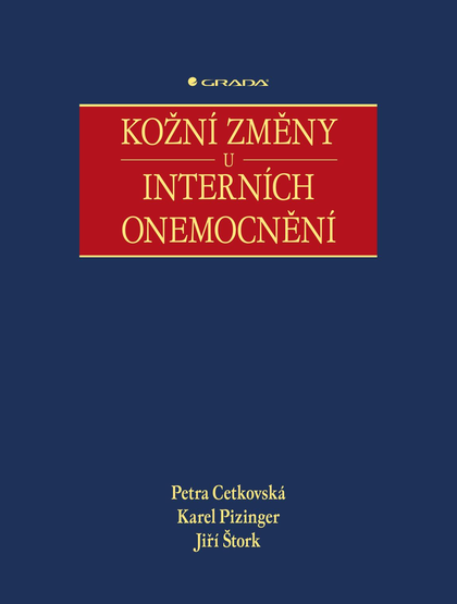 E-kniha Kožní změny u interních onemocnění - Karel Pizinger, Petra Cetkovská, Jiří Štork