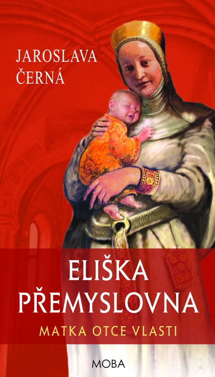 E-kniha Eliška Přemyslovna - Jaroslava Černá