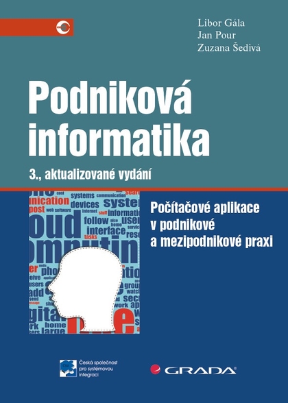 E-kniha Podniková informatika - Jan Pour, Libor Gála, Zuzana Šedivá