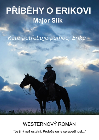 E-kniha Příběhy o Erikovi - Kate potřebuje pomoc, Eriku - Major Slik
