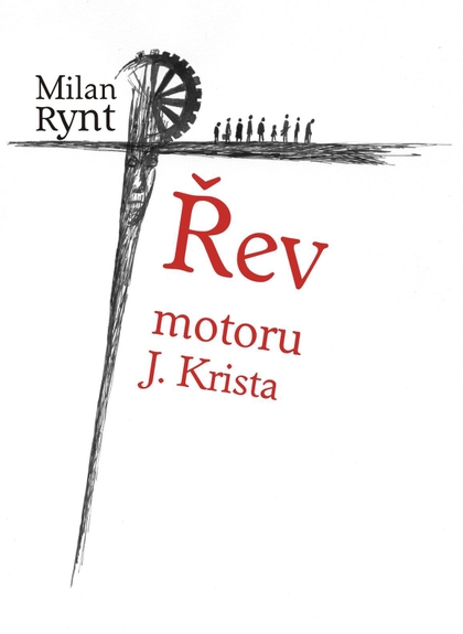 E-kniha Řev motoru J. Krista - Milan Rynt