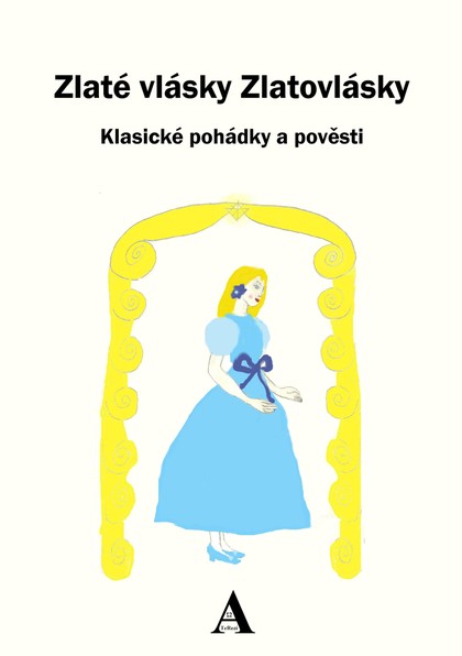 E-kniha Zlaté vlásky Zlatovlásky -  Dvě Terezi A p.Kučera