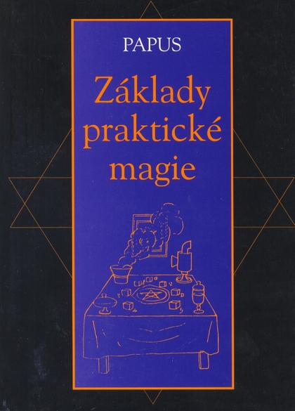 E-kniha Základy praktické magie - Gérard Encausse-Papus
