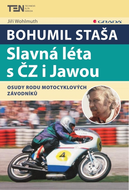 E-kniha Bohumil Staša: Slavná léta s ČZ i Jawou - Jiří Wohlmuth