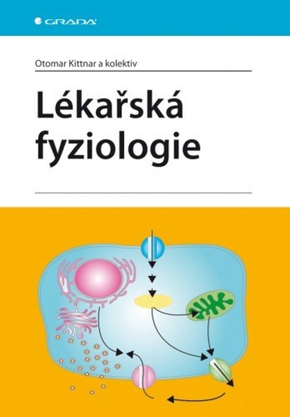 E-kniha Lékařská fyziologie - kolektiv a, Otomar Kittnar