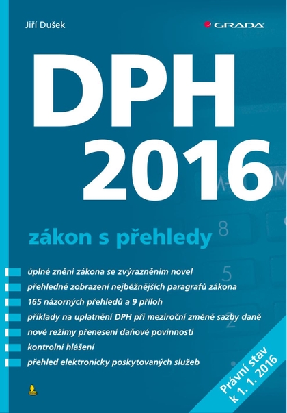 E-kniha DPH 2016 - zákon s přehledy - Jiří Dušek