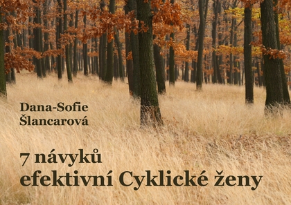E-kniha 7 návyků efektivní Cyklické ženy - Dana-Sofie Šlancarová