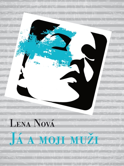 E-kniha Já a moji muži - Lena Nová