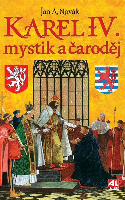 E-kniha Karel IV. - mystik a čaroděj - Jan A. Novák