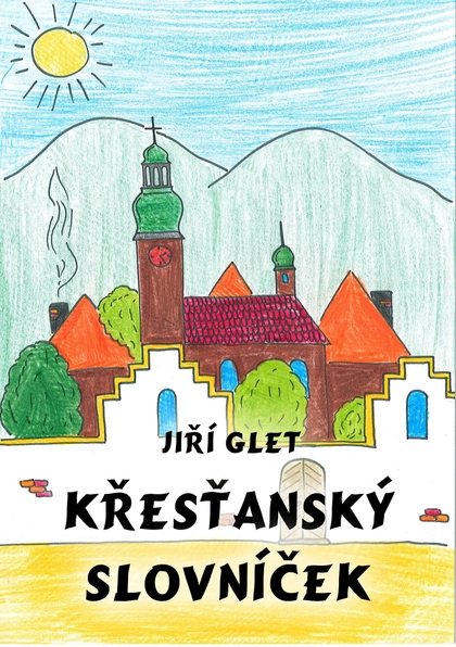 E-kniha Křesťanský slovníček - Jiří Glet