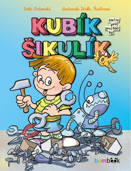 E-kniha Kubík Šikulík - Zdeňka Študlarová, Lenka Rožnovská