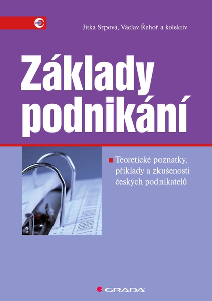 E-kniha Základy podnikání - kolektiv a, Jitka Srpová, Václav Řehoř