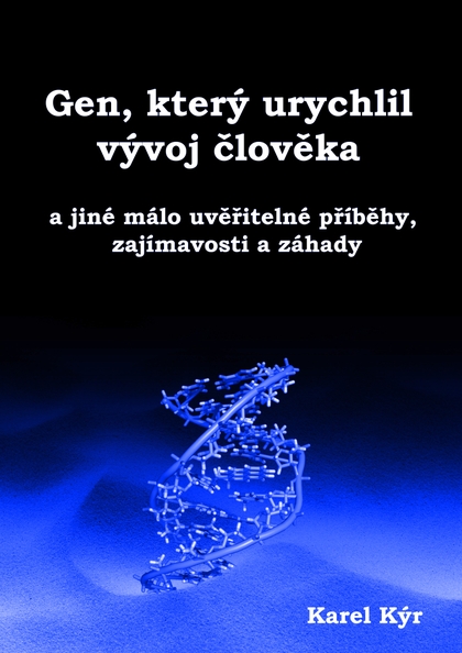 E-kniha Gen, který urychlil vývoj člověka - Karel Kýr