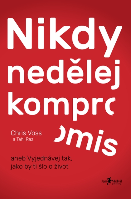 E-kniha Nikdy nedělej kompromis - Chris Voss