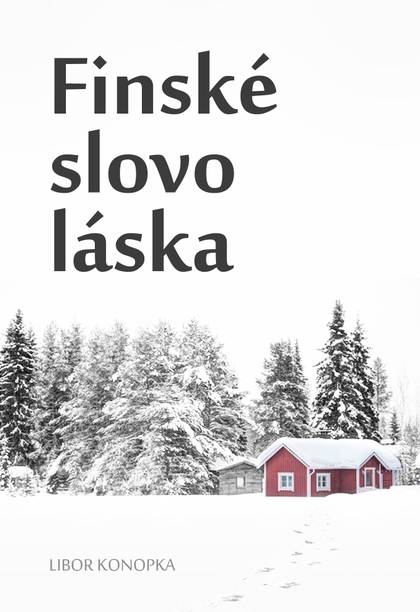 E-kniha Finské slovo láska - Libor Konopka