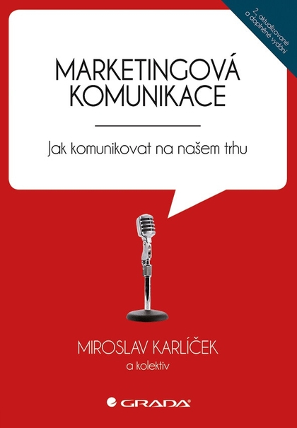 E-kniha Marketingová komunikace - kolektiv a, Miroslav Karlíček
