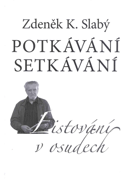 E-kniha Potkávání setkávání - Zdeněk K. Slabý