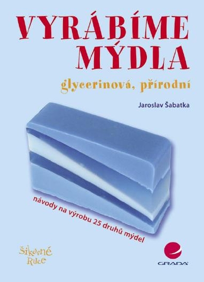 E-kniha Vyrábíme mýdla - Jaroslav Šabatka