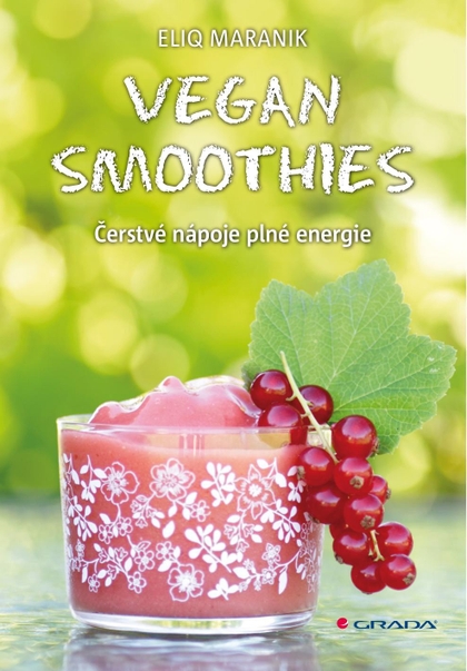 E-kniha Vegan smoothies - Eliq Maranik
