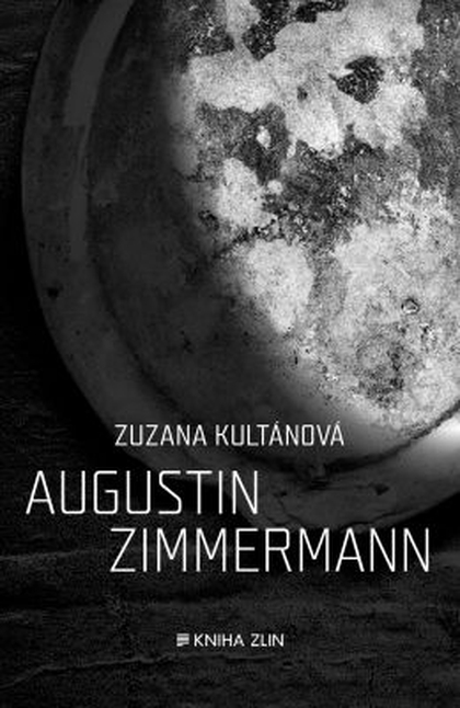 E-kniha Augustin Zimmermann - Zuzana Kultánová