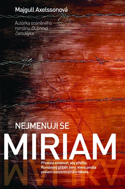 E-kniha Nejmenuji se Miriam - Majgull Axelssonová